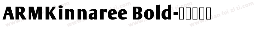 ARMKinnaree Bold字体转换